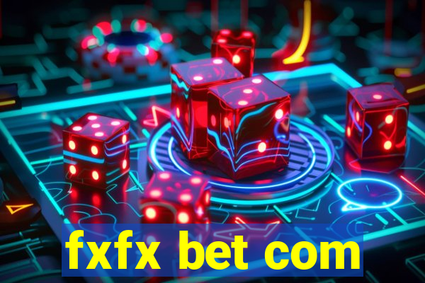 fxfx bet com